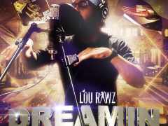 LouRawzDreamin